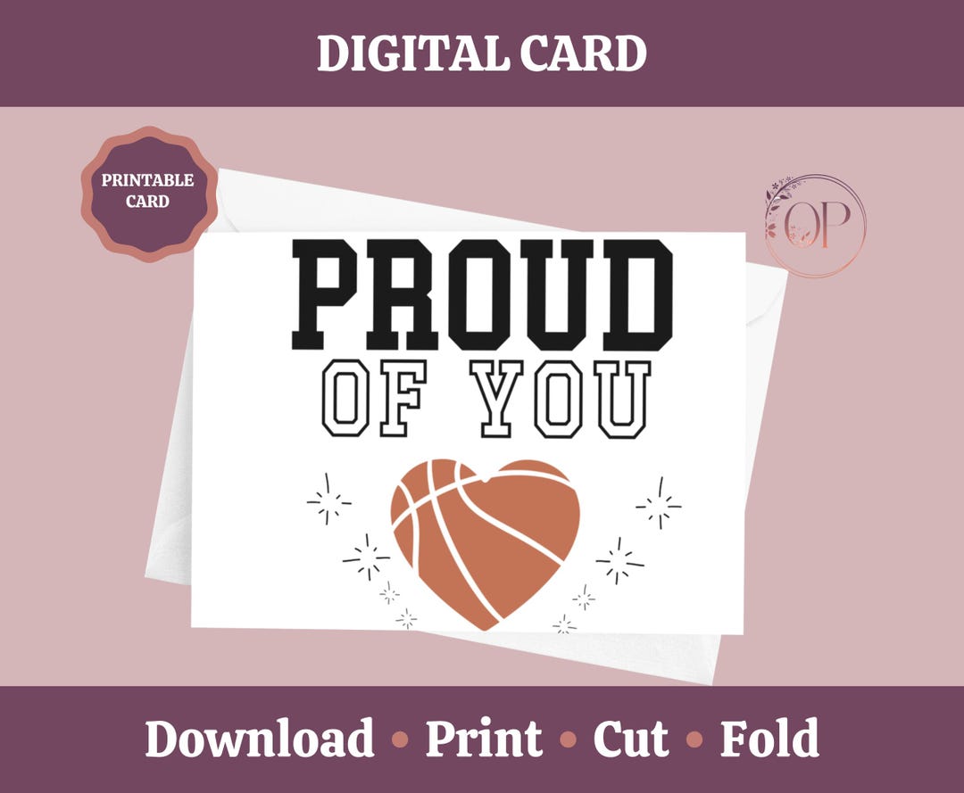 Proud of You Basketball Printable Card, Well Done Congratulations Card ...