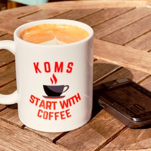 KOMs start with Coffee Mug - Cycling Gift Present for the Strava Leaderboard athlete & local legend bicycle lover.