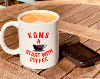 KOMs start with Coffee Mug - Cycling Gift Present for the Strava Leaderboard athlete & local legend bicycle lover.