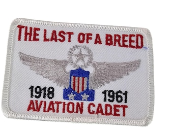 The Last Of A Breed Aviation Cadet Patch 1918-1961