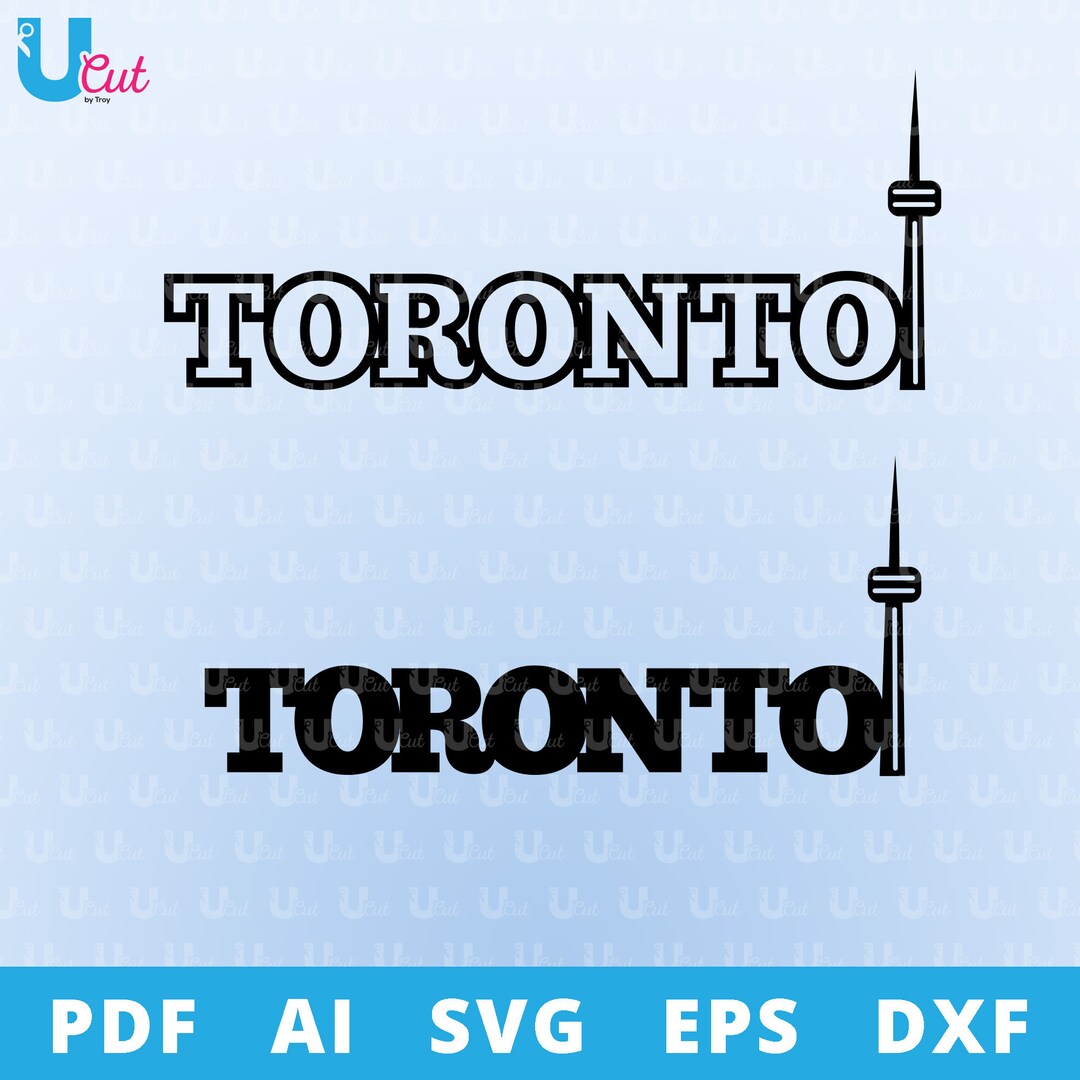 Toronto - Svg Pdf Ai Eps Dxf - Etsy
