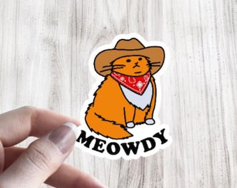 Cute Cat Western Cowboy - Sticker | Meowdy sticker | Orange Ginger Cat | Chonk Cat | adult humor | Orange Cat Energy | Fat Cat Sticker