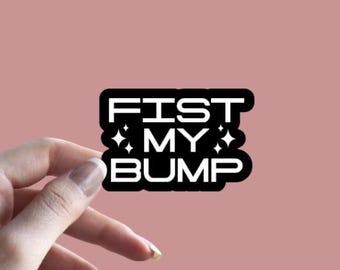 Fist My Bump - Sticker | Project Hail Mary inspired Sticker | Rocky Sticker | Bookish Sticker | Sci-Fi | BookTok | Reading Sticker | Amaze