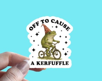 Off to Cause a Kerfuffle Frog Toad Sticker | Fantasy Magic Witch Witchy Nature | Funny Sarcastic Sticker | Cute Trendy | Camping Hiking