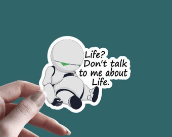 Marvin - Pegatina / ¿Vida? No me hables de la vida - Pegatina / Autoestopista - Pegatina / Significado de la vida Pegatina / 42 Pegatina No entre en pánico