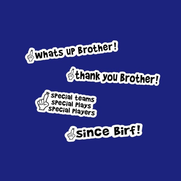 Whats Up Brother - Sticker Pack (ALL 4) | Inspired by Sketch | TikTok Viral | Special Teams, Special Plays, Special Players | Football