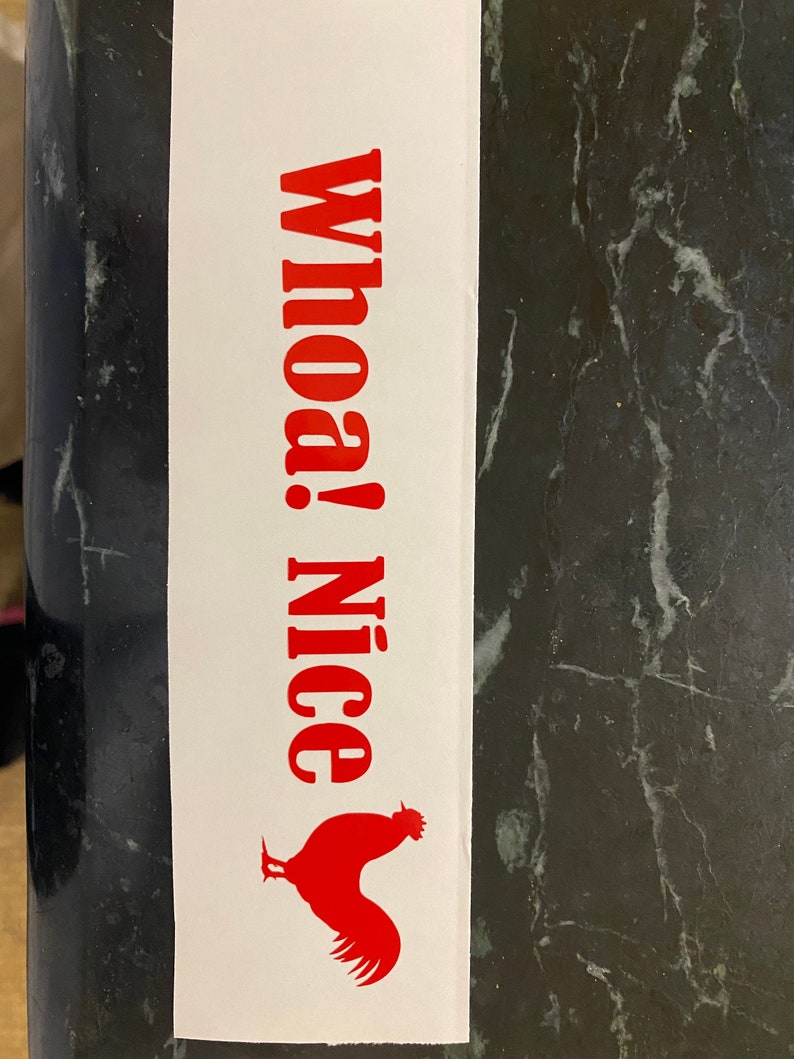 Whoa Sticker Whoa! Nice (cock) Sticker Vinyl Decal | Funny Sticker Vinyl Decal ...