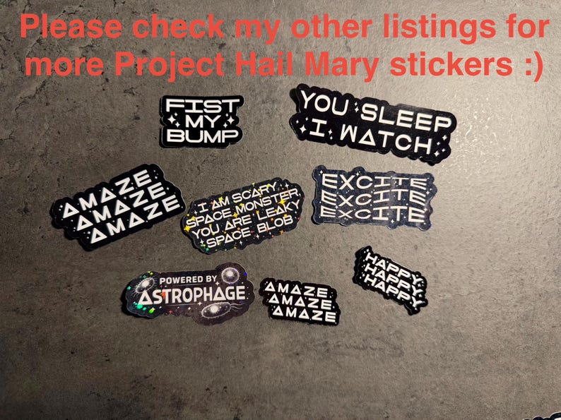 Fist My Bump - Sticker | Project Hail Mary inspired Sticker | Rocky Sticker | Bookish Sticker | Sci-Fi | BookTok | Reading Sticker | Amaze image 2