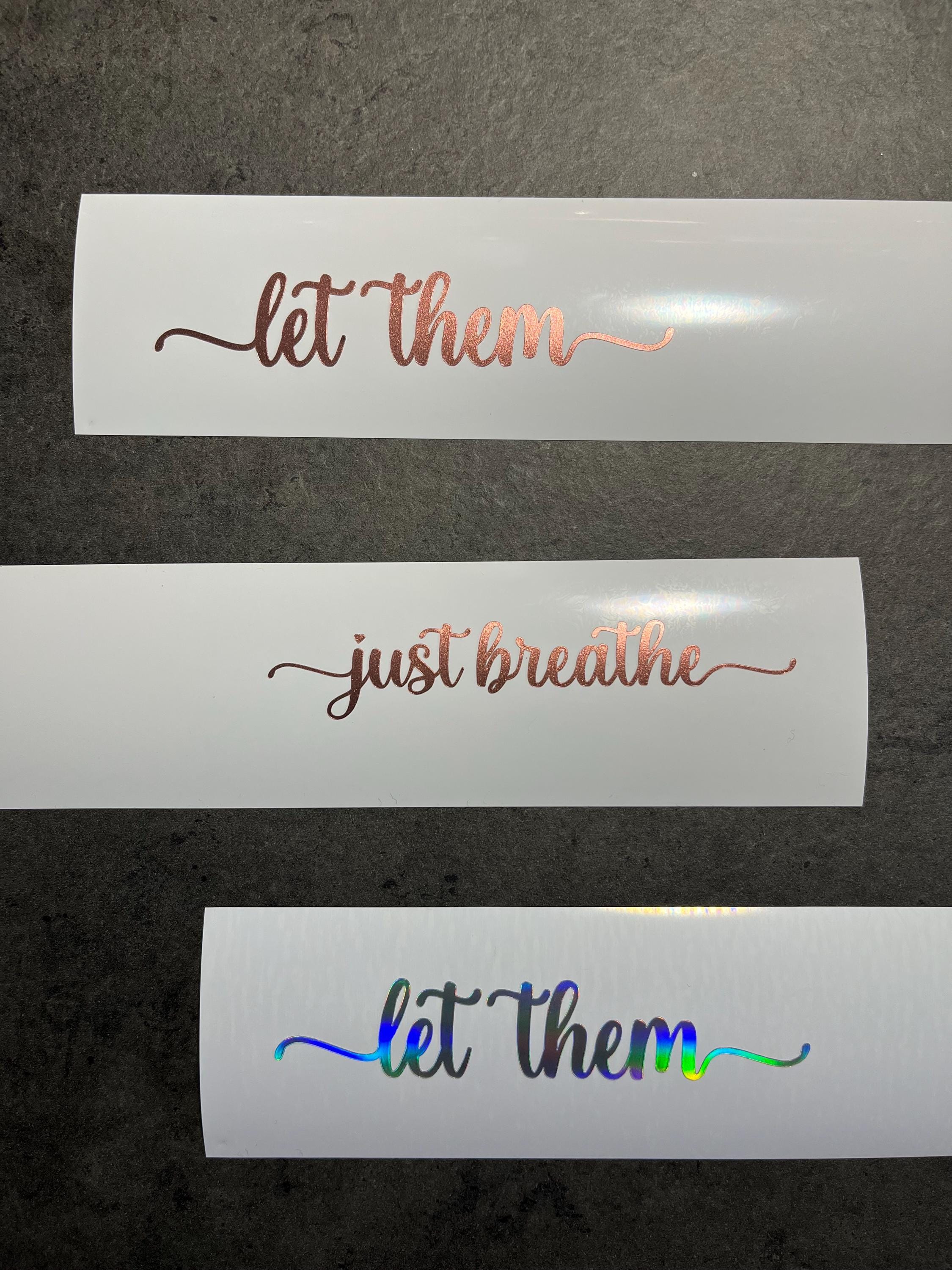 Let Them - Vinyl Decal | Mental Health Decal | Mental Awareness ...