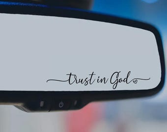 Trust in God Decal, Rear View Mirror Decal, Faith Car Mirror Decal, Bible Verse Christian Gift, Church Teacher Gift, Christian Decal