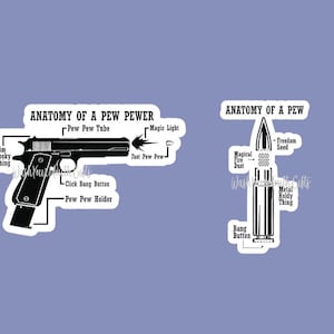 Anatomy Of A Pew Pewer - Sticker | Gun Anatomy Sticker | Bullet Anatomy Sticker | Funny Decal | Military Police Stickers | Funny Stickers
