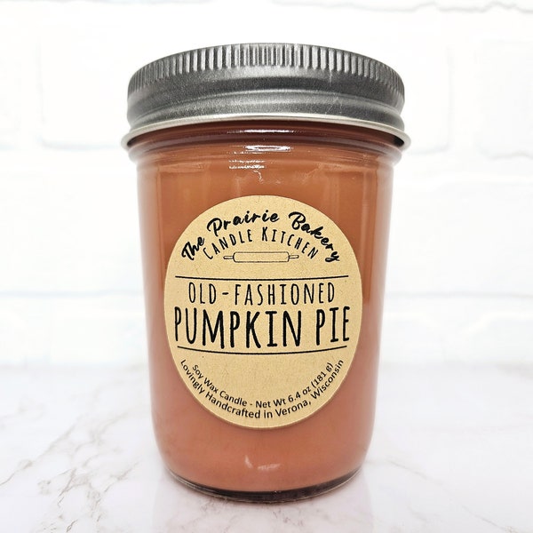 Old-Fashioned Pumpkin Pie | Scented Soy Wax Candle | Fall Holiday Sweet Dessert Kitchen Scent | Housewarming Birthday Wedding Mother's Gift