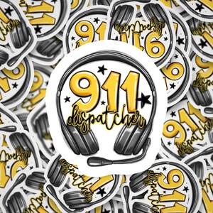 911 Dispatcher, Dispatcher, Fire, EMS, Police, Laptop stickers, cup stickers, stickers, Die cut, Sticker, Waterproof