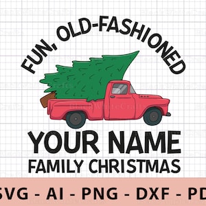 Fun Old Fashioned Family Christmas Svg, Family Christmas Svg, Christmas Family, Christmas Shirt Svg, Christmas Family Svg, Svg Cut File