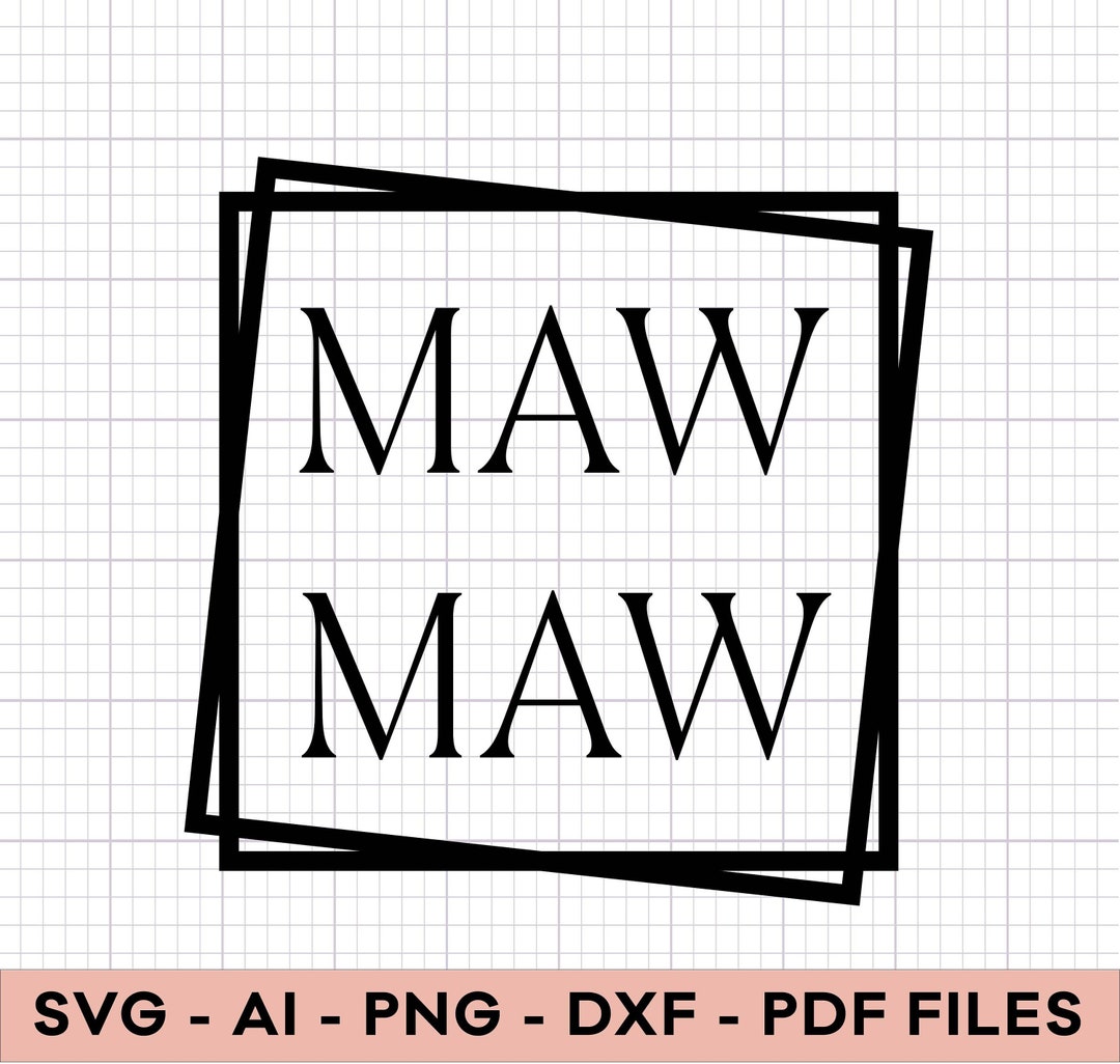 Maw Maw Svg Mothers Day Svg Granny Svg Blessed Mom Svg Mom - Etsy