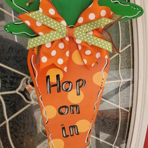 HOP ON IN Carrot Door Hanger / Easter Door Hanger