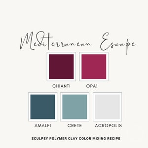 May include: Mediterranean Escape colour palette for Sculpey polymer clay. The colours are Chianti, Opa!, Amalfi, Crete, and Acropolis.