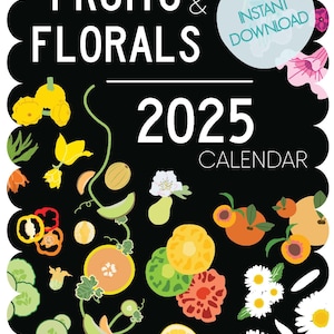 2025 Printable Wall Calendar Fruits & Florals, 8.5x11 printable Calendar, Nature Inspired, Botanical Monthly Calendar, instant download