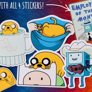 May include: Set of four Adventure Time character stickers. The stickers feature Finn the Human, Jake the Dog, BMO, and a character from the show Employee of the Month. The stickers are printed on white vinyl and have a glossy finish.
