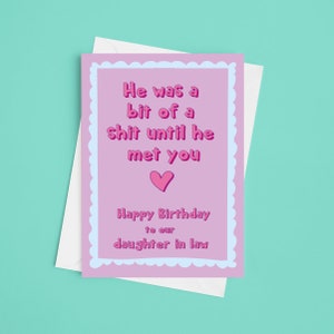 A5 Lustige Schwiegertochter Geburtstagskarte - Happy Birthday Schwiegertochter, Lustig, beste Schwiegertochter, an unsere Tochter, unhöfliche Schwiegertochter