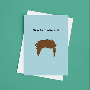 Cartão engraçado de transplante de cabelo A5 - Cabelo novo quem é? Transplante Capilar, Parabéns, Cabelo Novo, Cartão de Cabelo Para Ele, Engraçado, fique bom logo, cabelo