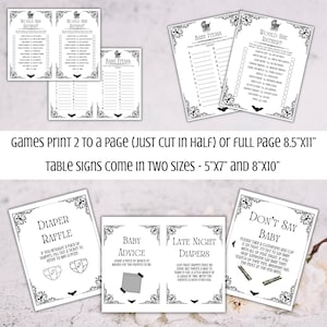 May include: A collection of black and white baby shower game printables. Includes "Would She Rather?", "Baby Items", "Diaper Raffle", "Baby Advice", "Late Night Diapers", and "Don't Say Baby" signs. Text reads "Games print 2 to a page" and "Table signs come in two sizes - 5"x7" and 8"x10".
