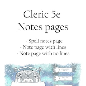 May include: A printable character sheet for a cleric in Dungeons and Dragons 5th edition. The sheet has spaces for the character's name, spellcasting ability, spell save DC, spell attack bonus, and a list of spells with their level, name, time, duration, components, range, and notes.