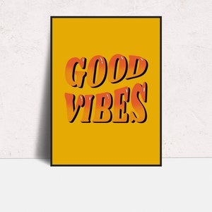 Good Vibes Art Print, Retro Groovy, Typography Print, Positive Wall Art, Inspirational Wall Art Print, Wall Decor, Colourful, Printable