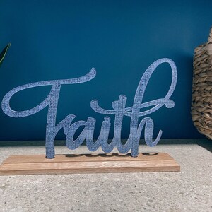 Faith Sign Decor - Freestanding Acrylic & Wood Sign for Shelf Mantel or Tabletop Decor, Home Decor Gift