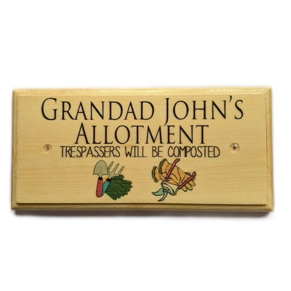 Personalised Allotment Sign, Funny Allotment Gift, Grandads Allotment Plaque, Trespassers Will Be Composted Sign, Custom Gardening Gifts