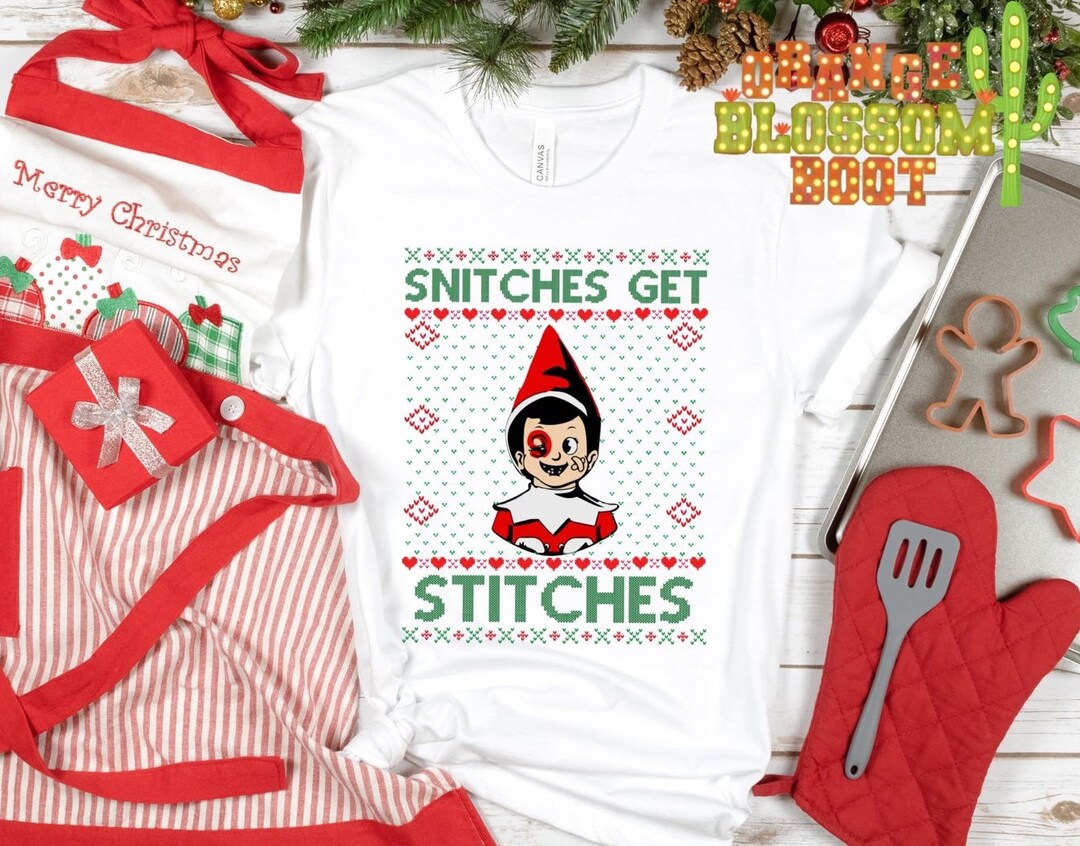 Elf on Shelf Snitches Get Stitches Etsy