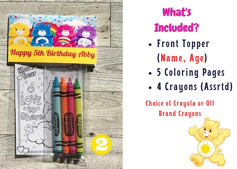May include: Care Bears themed birthday party favor bag with a coloring page, crayons, and a personalized topper. The topper says "Happy 5th Birthday Abby".