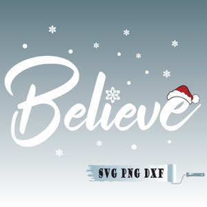 Believe SVG Files for Cricut Designs | Christmas Svg Files | Easter Svg | Christian Svg | Inspirational Svg | Jesus Svg | Religious Svg