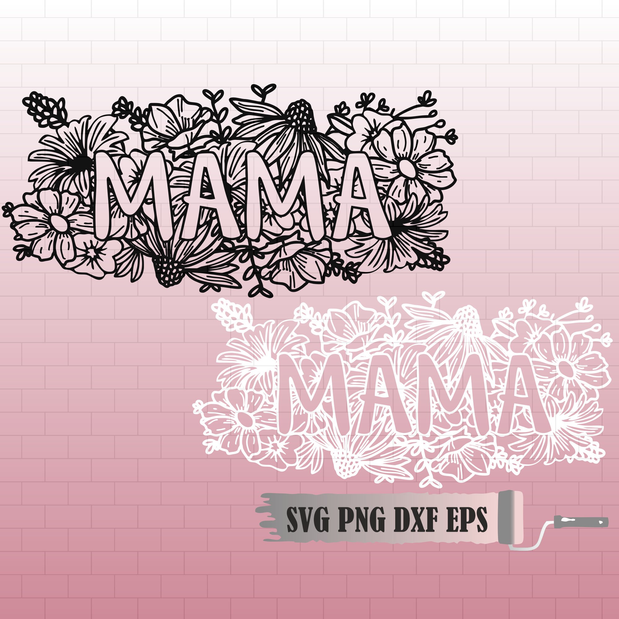 Mama SVG Design - Flower Mama SVG File for Cricut - Mom Floral SVG ...