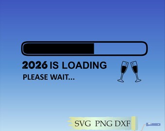 2026 Loading Please Wait SVG Files, New Year Loading Progress Bar Cut Files, Please Wait Vector File Funny Loading Bar Svg, Loading Clip Art