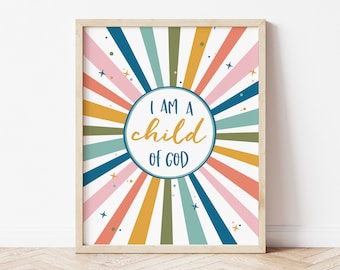 I am a Child of God Printable Wall Art Kids Bible Verse Wall Art Kids Room Decor Christian Kids Sunday School DIGITAL DOWNLOAD Homeschool