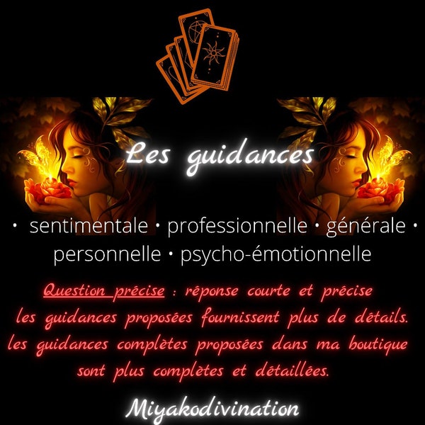 Guidance sentimentale, professionnelle, générale, psycho-émotionnelle