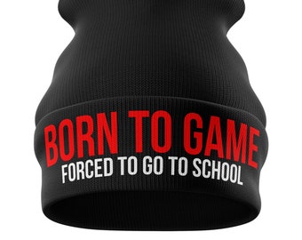 Born To Game Beanie Hat, EMBROIDERED Beanie, Funny Gaming Gift, Gifts for Gamers, Boys Beanie Hat, Winter Headwear Unisex