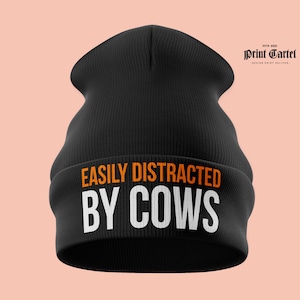 Easily Distracted By Cows Beanie Hat, EMBROIDERED Beanie, Funny Farming Gift, Gift for Farmer, Beanie Hat, Winter Headwear Unisex