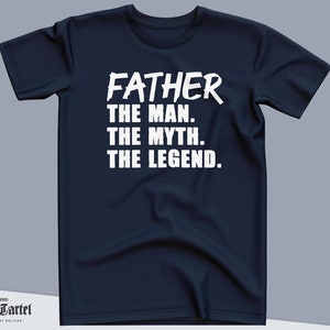 Father Dad The Man The Myth The Legend Funny T Shirt for Dad, Novelty Fathers Day Birthday Gifts Top Tshirt Tshirts