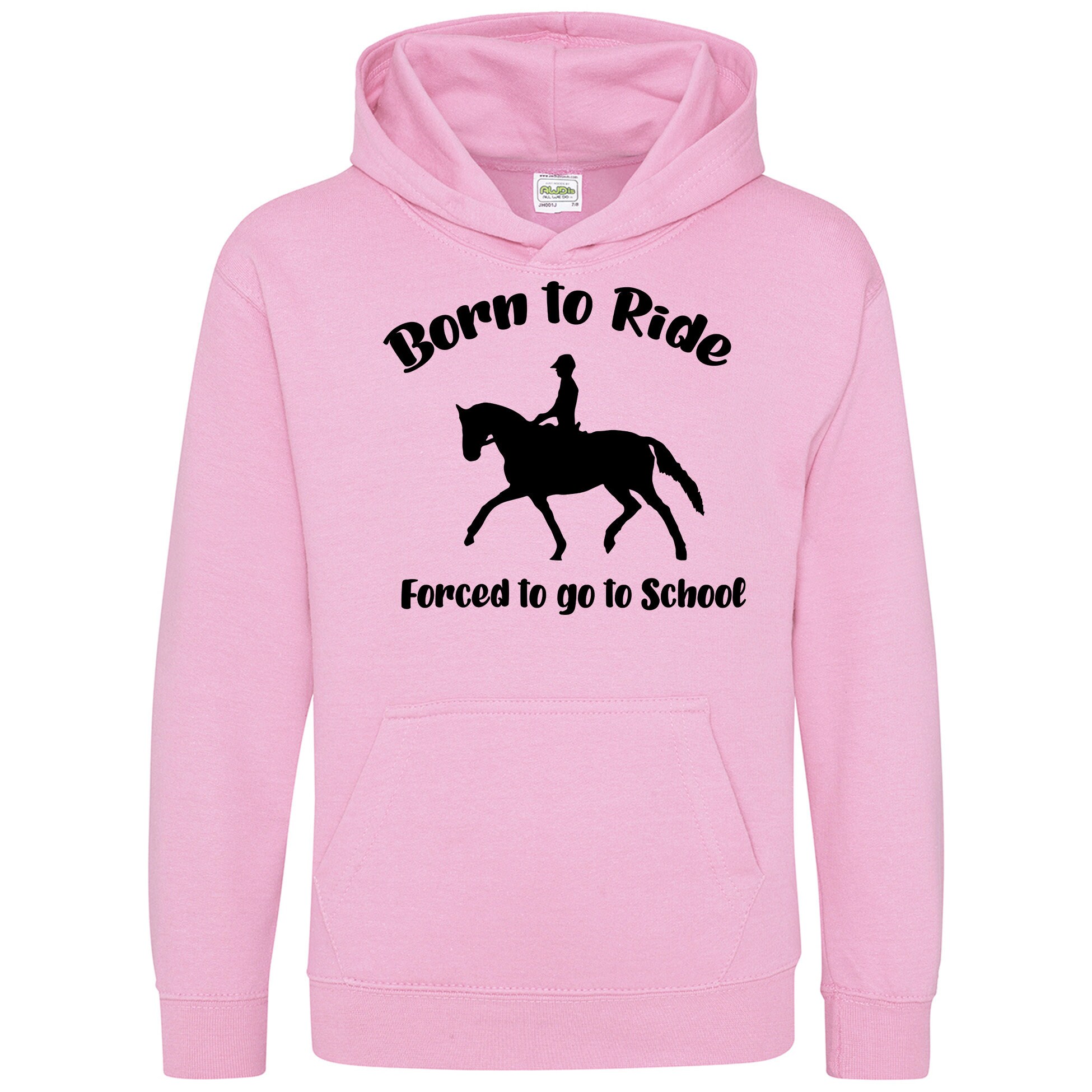 Born to Ride Forced to Go School Horse Riding Hoodie Horse
