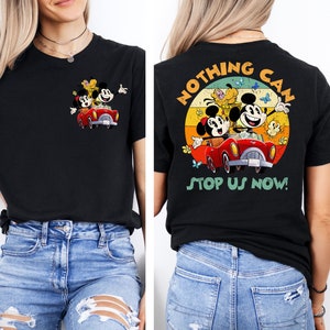 Disney Mickey & Minnie Nothing Can Stop Us Now Shirt, Runaway Railway Two-Sided Shirt, Magic Kingdom Disneyland Family Vacation Holiday Gift