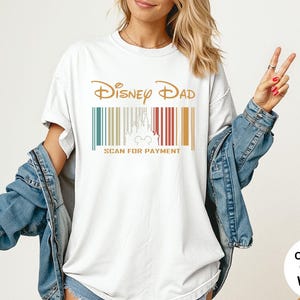 Comfort Colors® Disney Dad Scan For Payment Shirt, Funny Disney Dad Shirt, Father's Day Gift, Dad Tees, Mickey Disney Shirt, Disney Dad Tee image 10