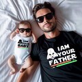 I Am Your Baby and I Am Your Father Shirt, Matching Father Baby Gift, Disney Dad and Me, Star Wars Dad and Baby Match, Fathers Day Gift Tee