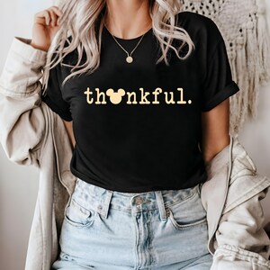 Thanksgiving Sweatshirt, Thankful Shirt, Thankful Mickey Shirt, Disneyland Thanksgiving T-shirt, Thanksgiving Gifts, Mickey Minnie Shirt bild 1