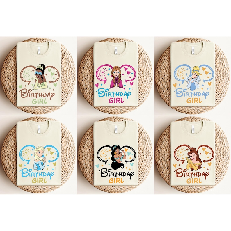 May include: Six different t-shirt designs featuring Disney princesses with the text "Be Birthday Girl". Each design features a different princess: Tiana, Elsa, Cinderella, Ariel, Jasmine, and Belle.