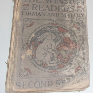 The Winston Readers Firman And Maltby Second Reader By Sidney G. Firman and Ethel H. Maltby, Illustrated By Frederick Richardson, Vintage