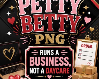 Petty Betty: Runs a Business, Not a Daycare PNG