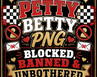 Petty Betty: Banned & Unbothered PNG