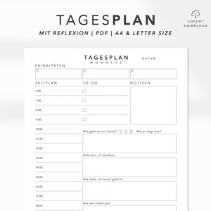 May include: A black and white daily planner with the German words "Tagesplan" and "Prioritäten" at the top. The planner includes sections for time, to-do list, and notes. The planner also includes reflection questions such as "Wie geht es mir heute?" and "Dafür bin ich dankbar."
